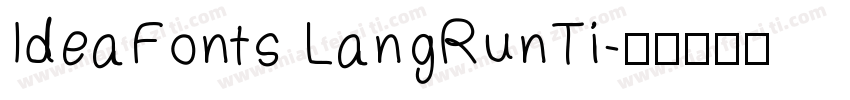 IdeaFonts LangRunTi字体转换